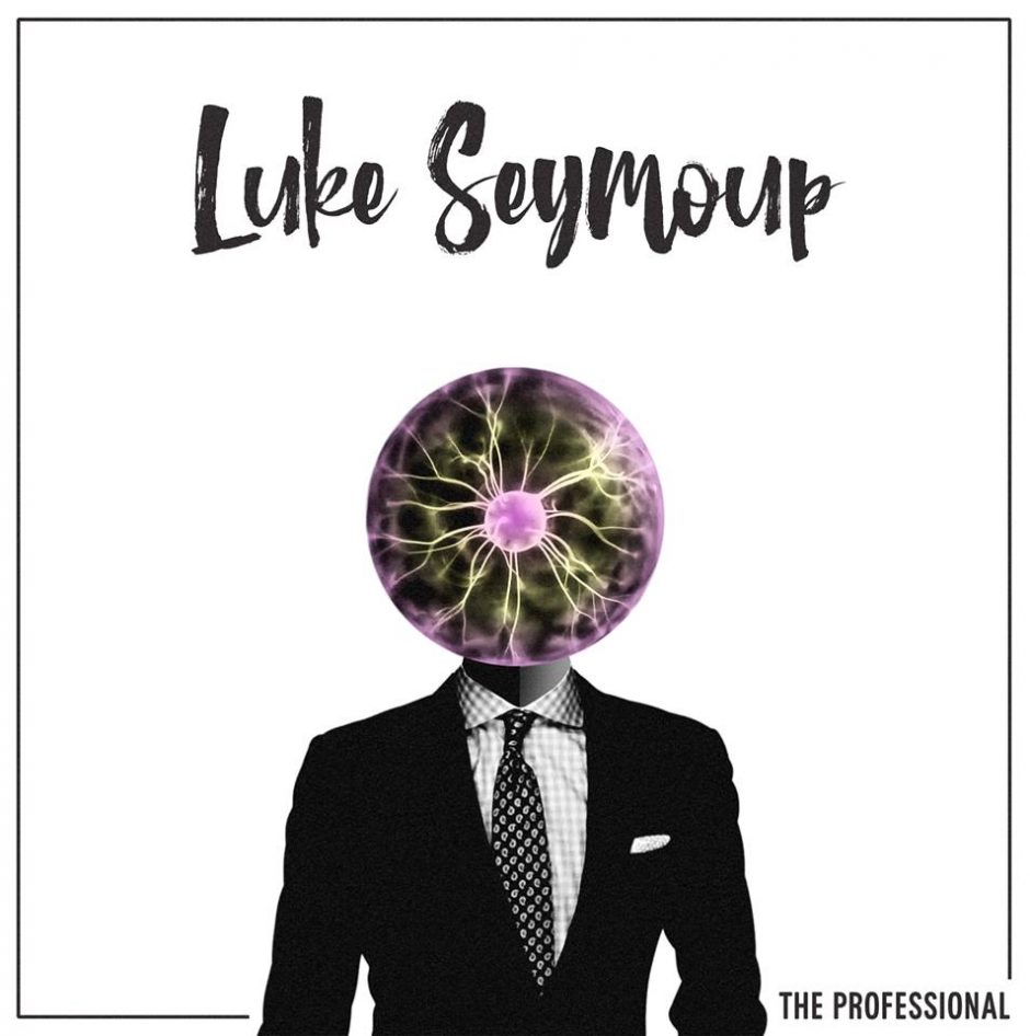 We’re Professional, I  Promise- Luke Seymoup Album Premiere