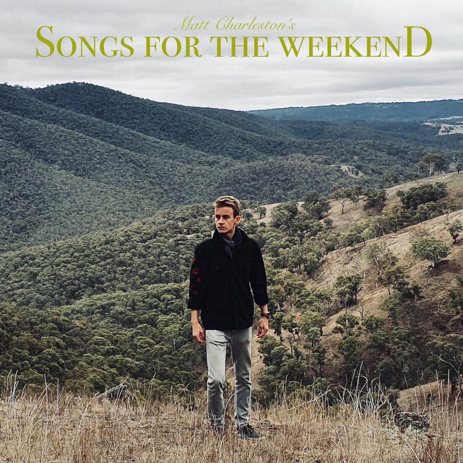 Matt Charleston – Songs For the Weekend Album Review